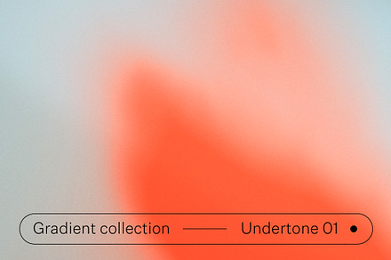 Undertone 01 Gradient Collection