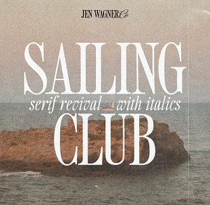 Sailing Club | Nostalgic Serif